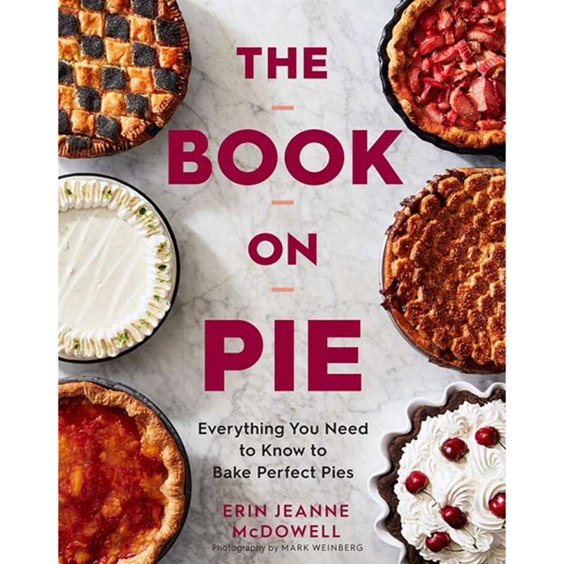 The Book On Pie Cookbook