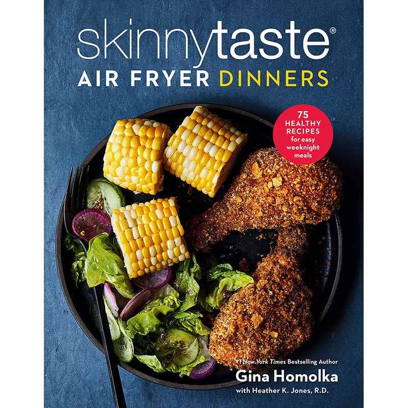 Skinnytaste Air Fryer Dinners Cookbook