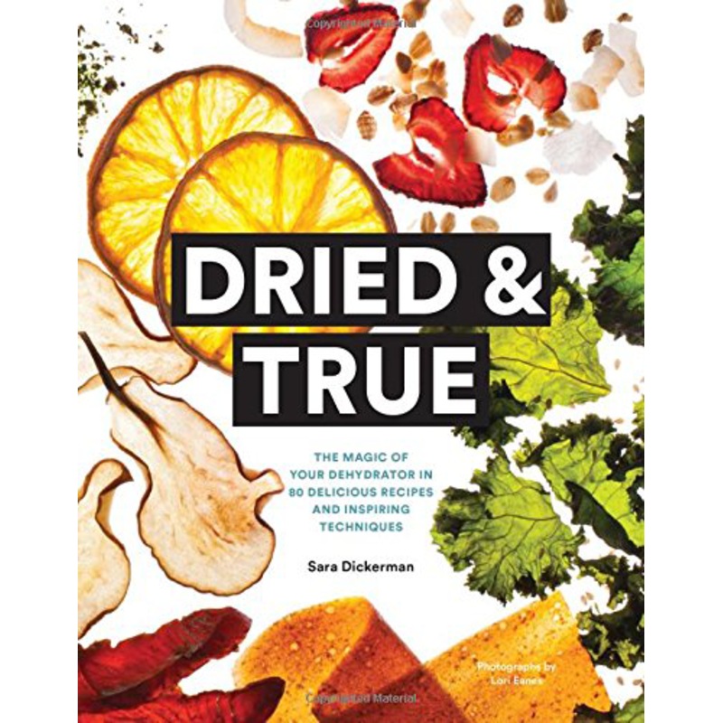 Dried & True Cookbook