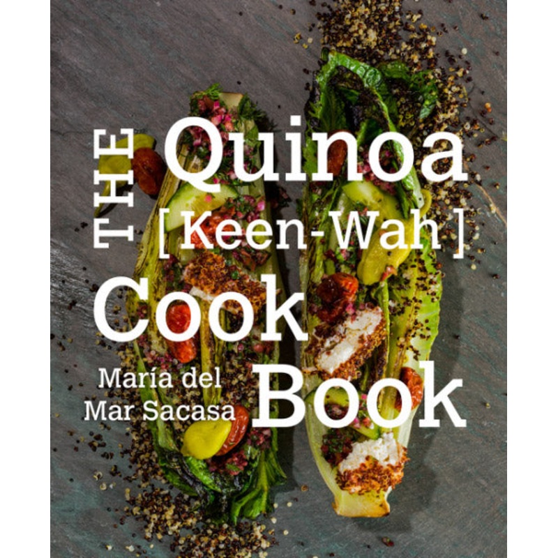 The Quinoa Cookbook