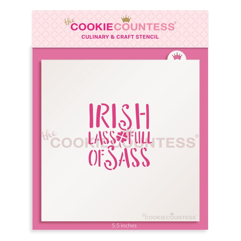 Irish Lass Full of Sass Stencil