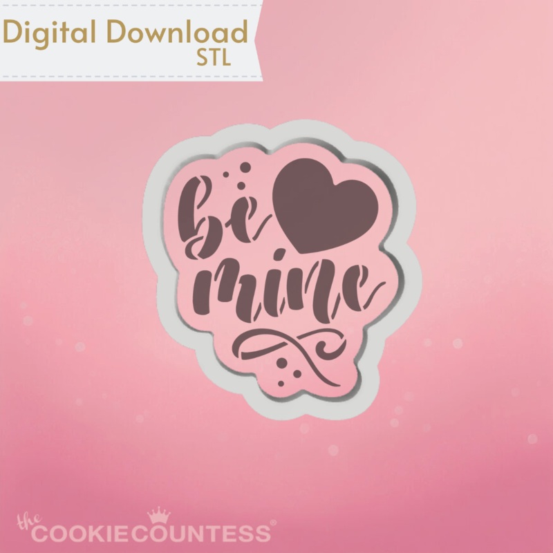 Be Mine Cookie Cutter STL