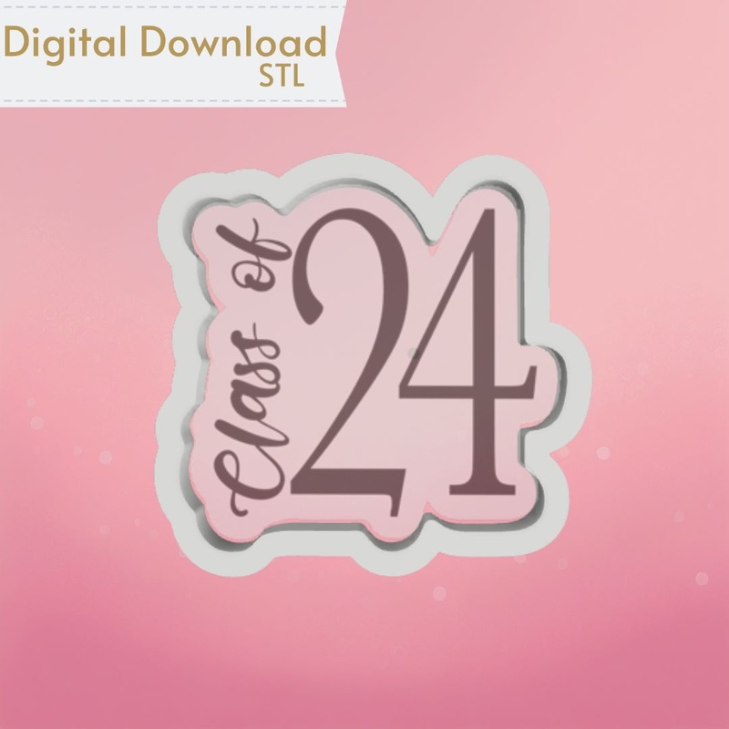 Class of 24 Cookie Cutter STL
