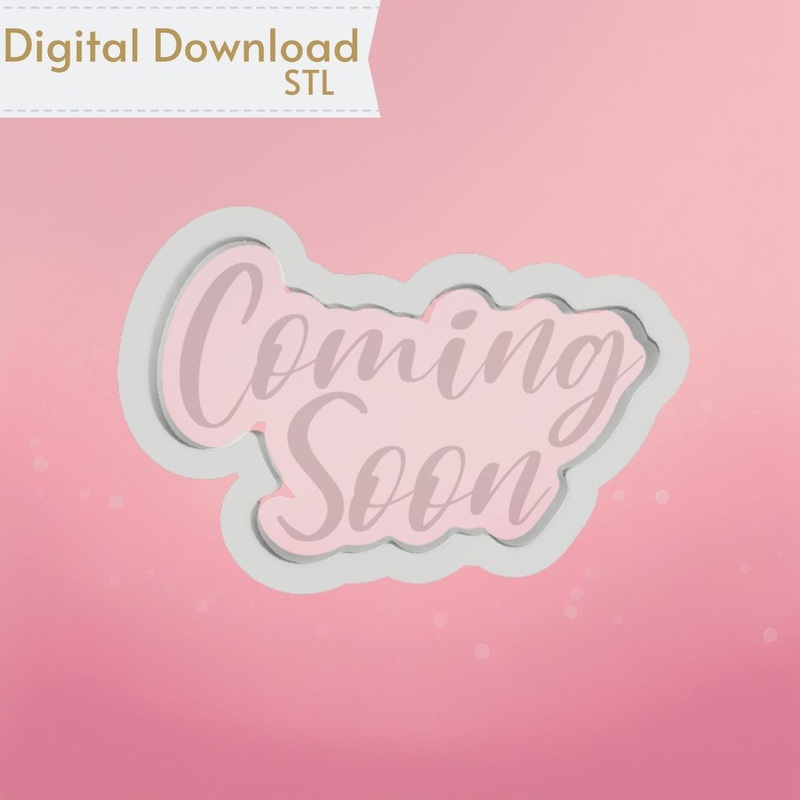 Coming Soon Plaque Cookie Cutter STL