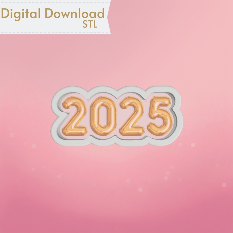 Balloon 2025 Cookie Cutter STL