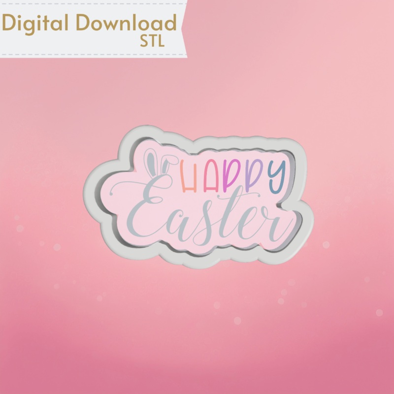 Cute Happy Easter Cookie Cutter STL