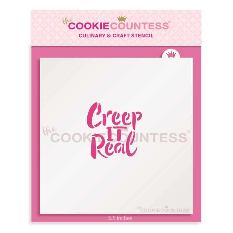 Creep it Real Stencil