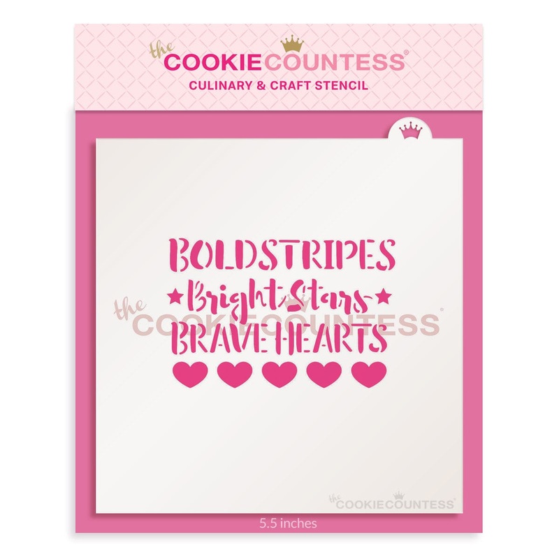 Bold Stripes Bright Stars Brave Hearts Stencil
