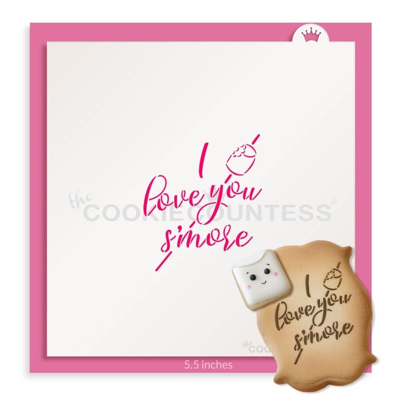 I Love You S'more Stencil