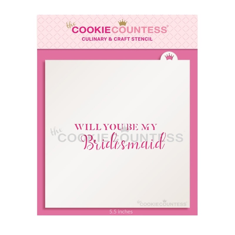 Will You Be My Bridesmaid Stencil