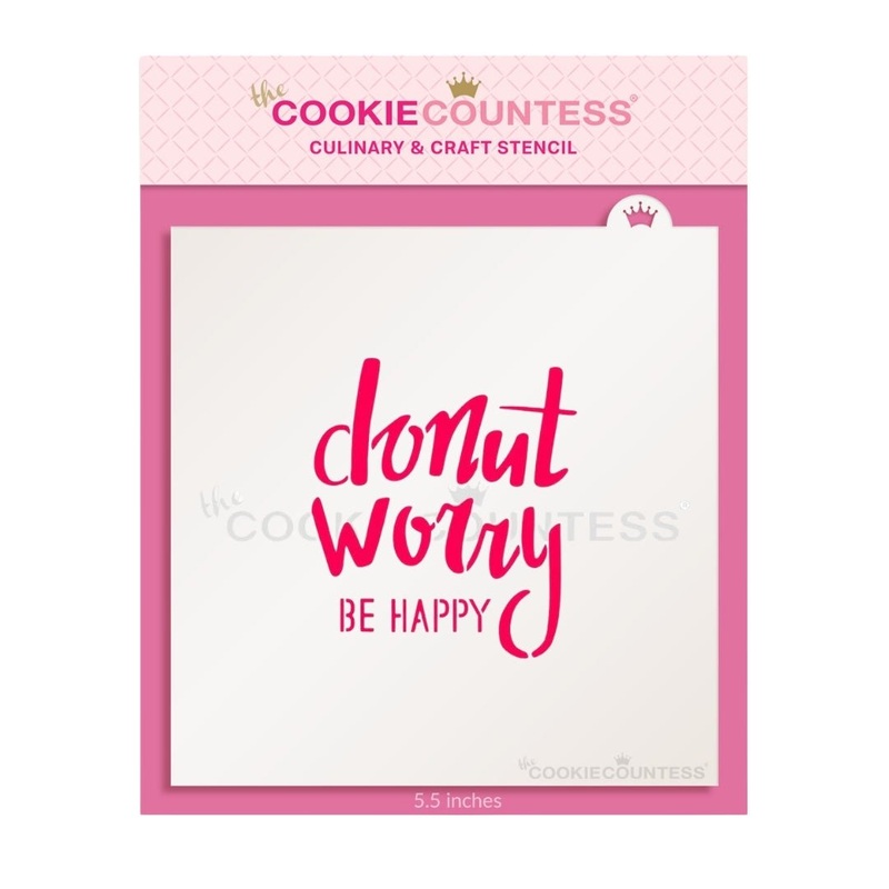 Donut Worry Be Happy Stencil