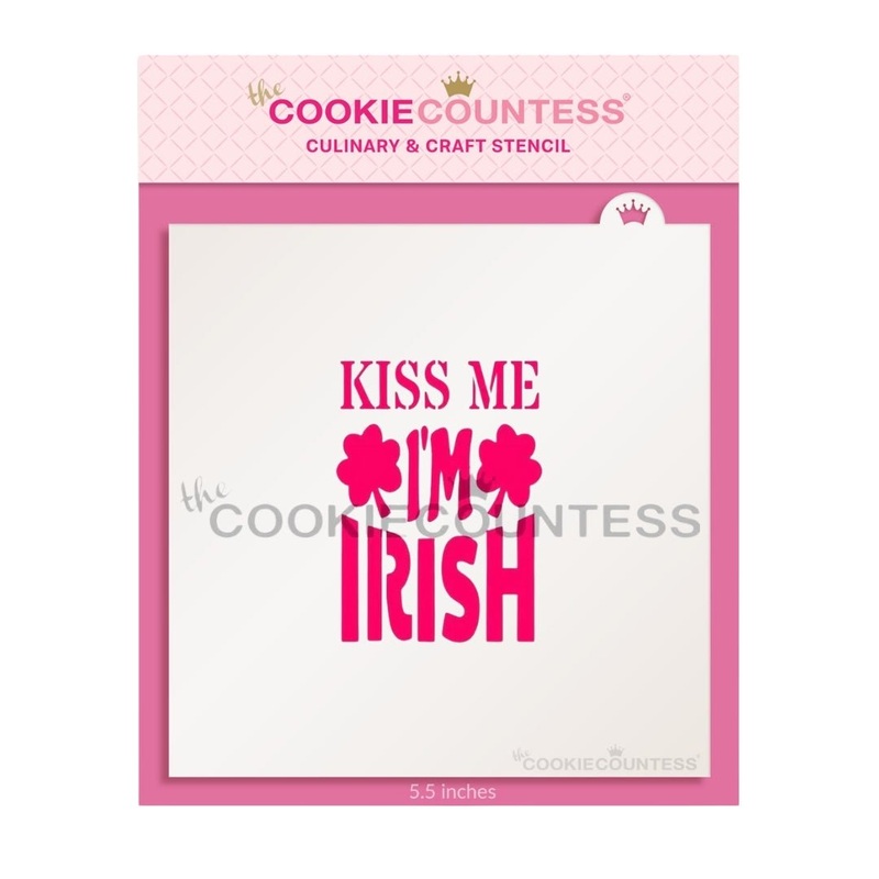 Kiss Me I'm Irish (with Shamrocks) Stencil