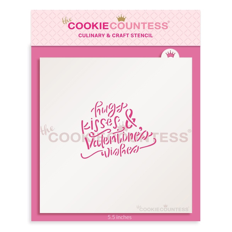 Hugs Kisses & Valentine's Wishes Stencil