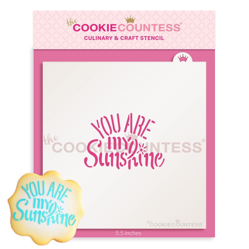 You Are My Sunshine Stencil